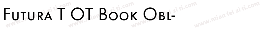 Futura T OT Book Obl字体转换